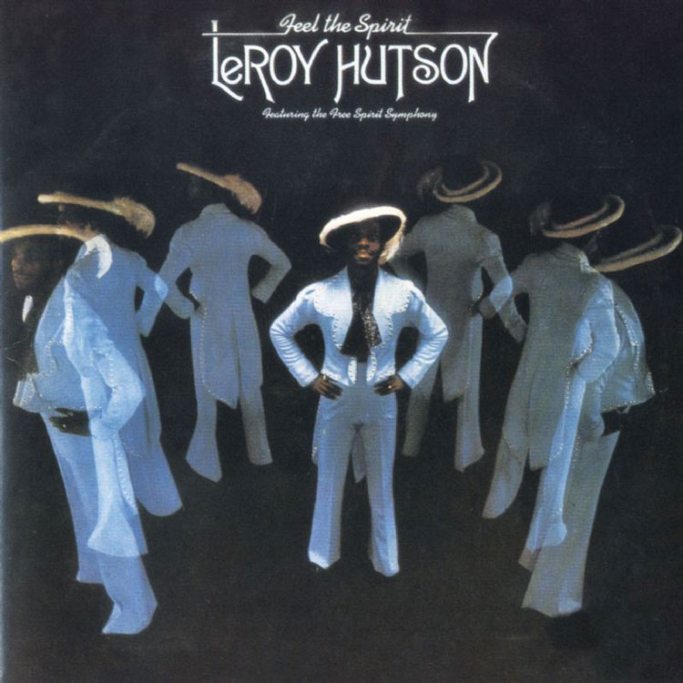 leroy hutson feel the spirit