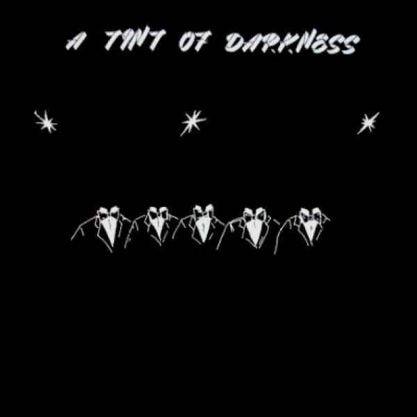 A Tint of Darkness